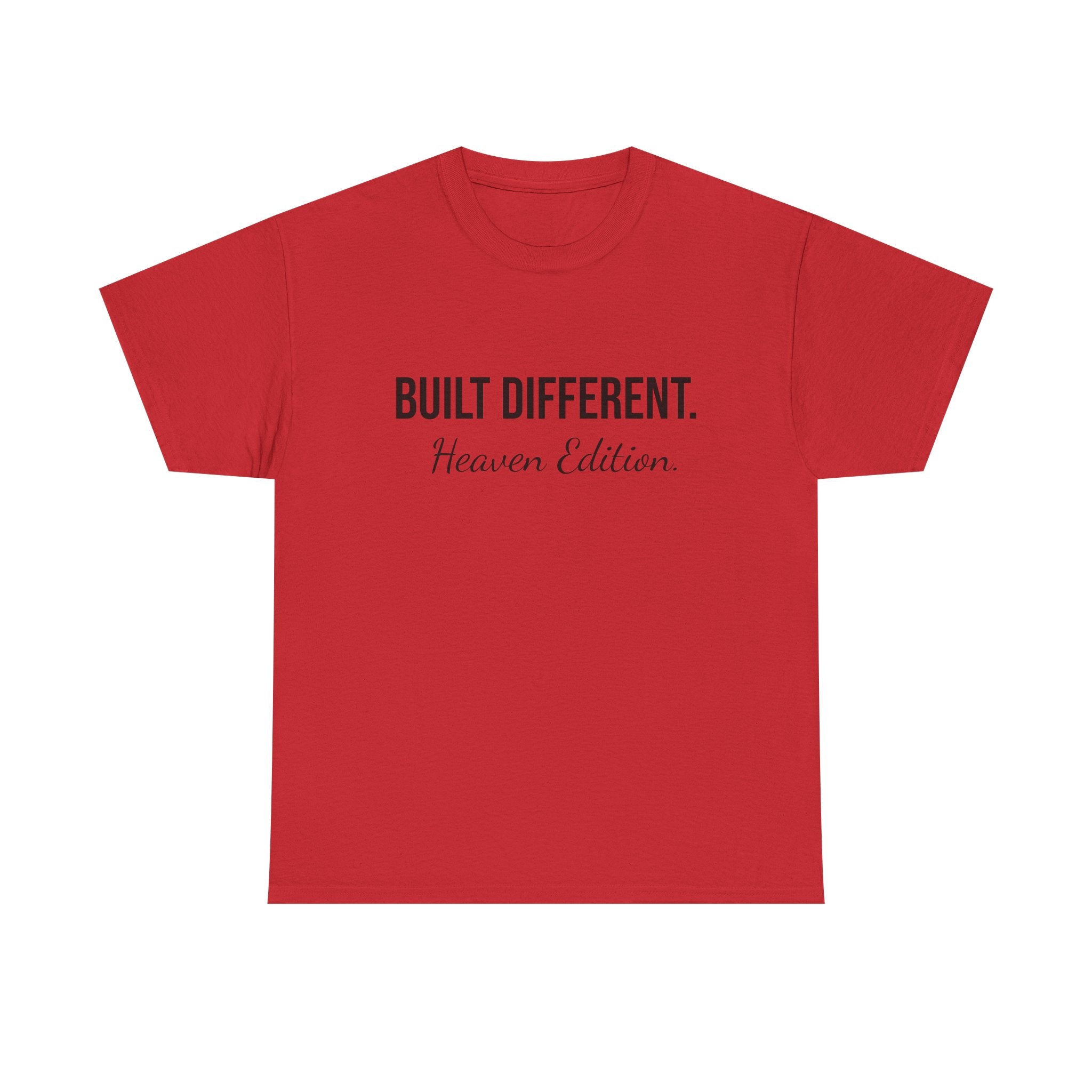 Built Different. Heaven Edition T‑Shirt