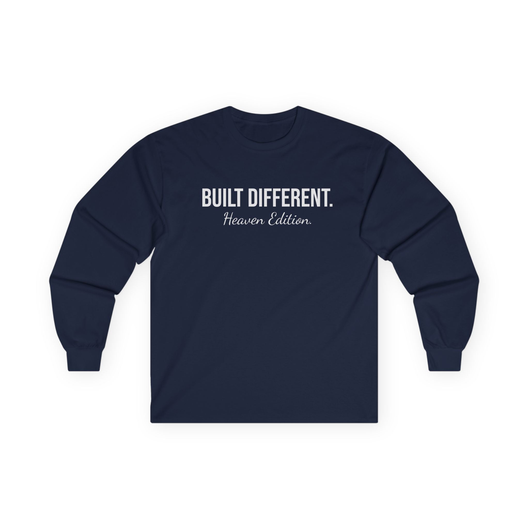 Built Different Long Sleeve Tee — "Built Different. Heaven Edition" Minimal Graphic Shirt